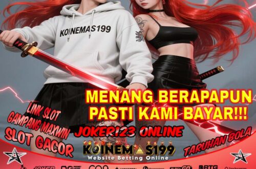 KOINEMAS199 Bandar Slot Maxwin Sensasi Bermain Nyata